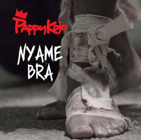 Pappy KoJo – Nyame Bra (Prod By Guilty Beatz)
