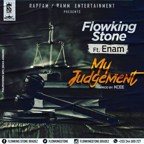 Flowking Stone – My Judgement Feat. Enam ( Prod by KCEE )