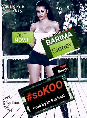 Barima Sidney - Sokoo (Prod by @drraybeatz)