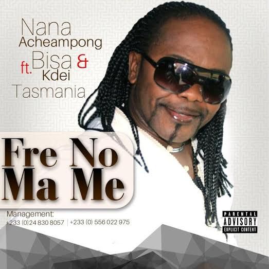 Nana Acheampong feat. Bisa Kdei & Tasmania – Fre No Ma Me (Prod. By Mountain Mix)www.GhanaSongs.org