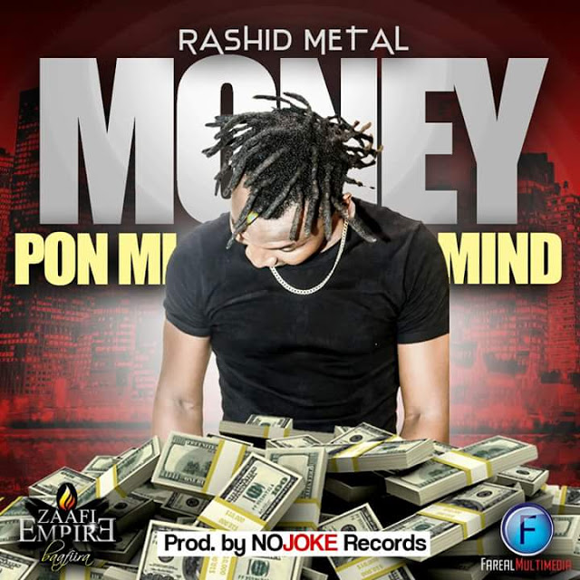 Rashid Metal - Money Pon Mi Mind