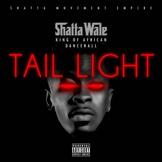 Shatta Wale - Tail Light (Prod By Da Maker)