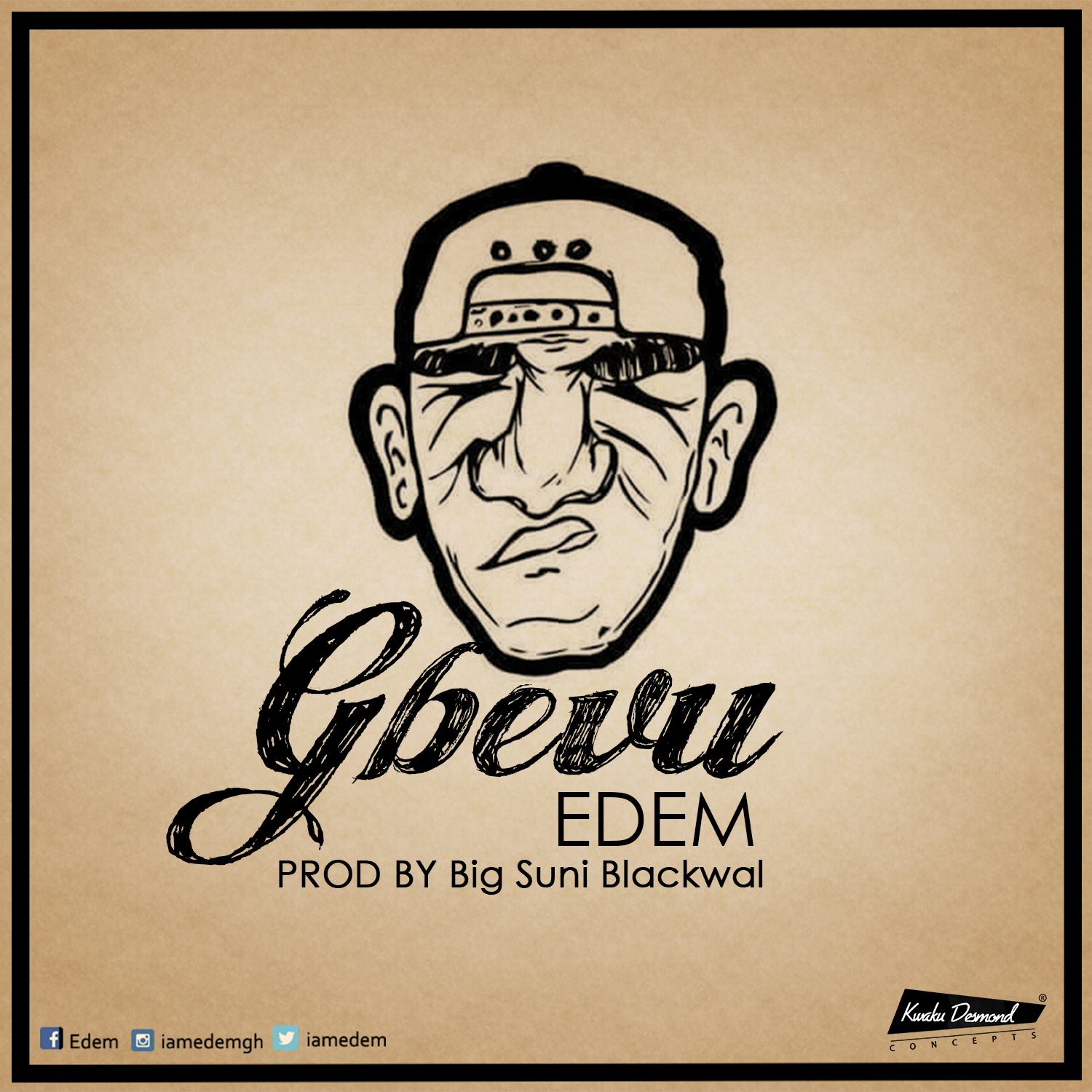 Edem – Gbevu (Prod. by Suni Blackwall)