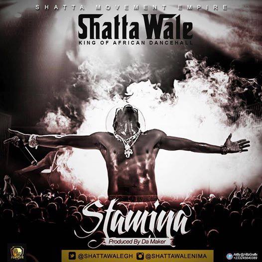 Shatta Wale - Stamina (Prod By Da Maker)