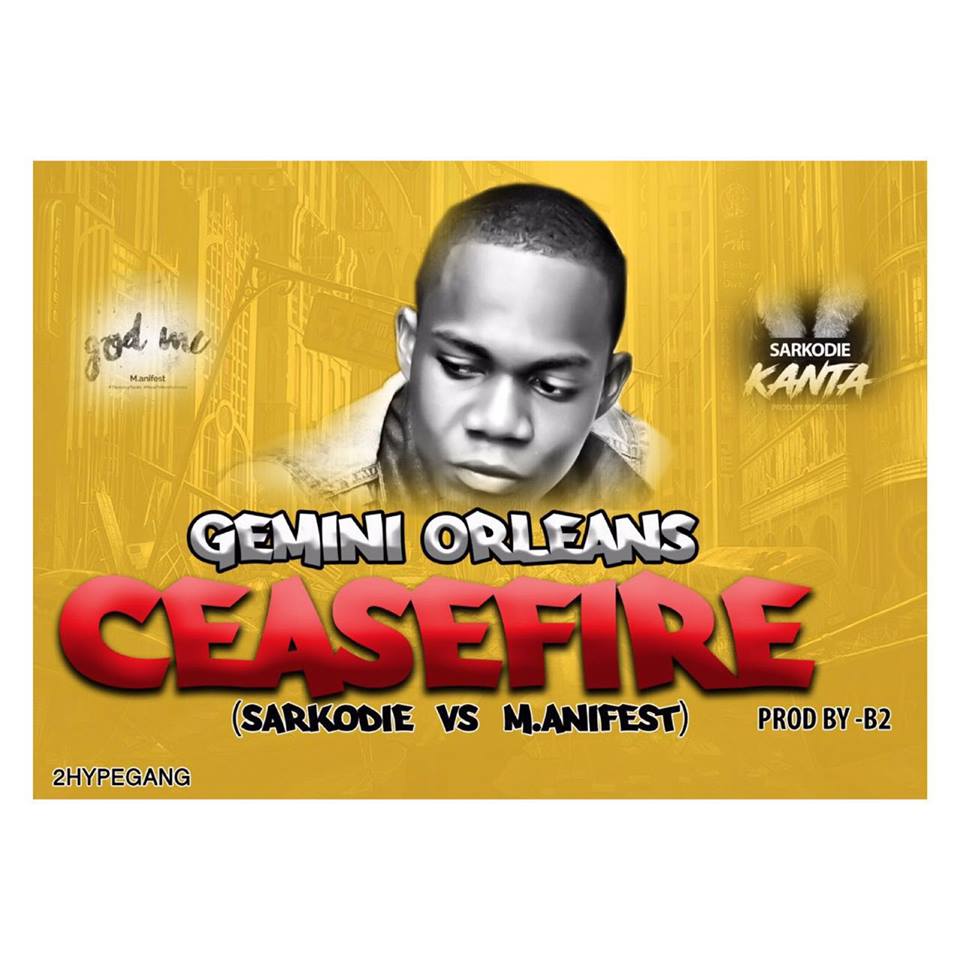 Gemini - Cease Fire (Sarkodie Vs Manifest) (Prod By b2)