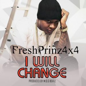 Fresh Prinz(4×4) – I Will Change