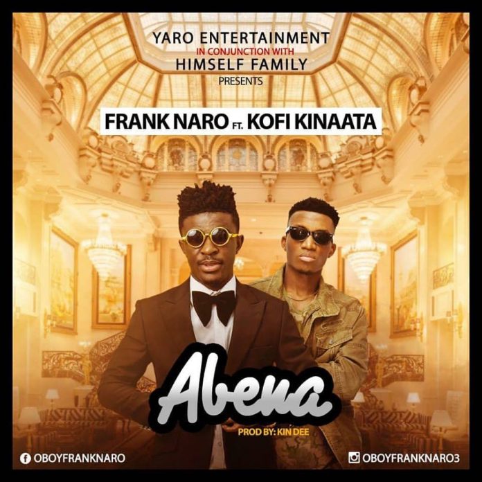 DOWNLOAD MP3 Frank Naro ft Kofi Kinaata Abena