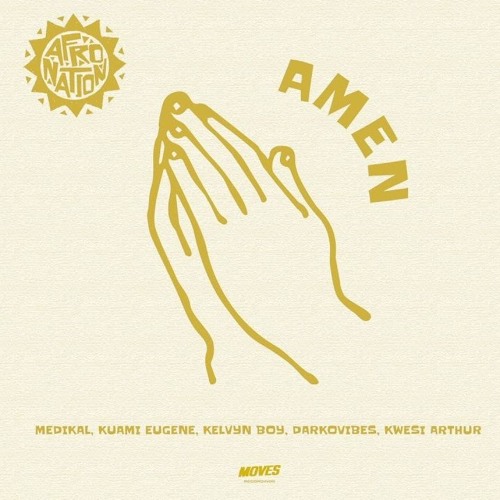 Medikal – Amen ft. Kuami Eugene, KelvynBoy, Darkovibes & Kwesi Arthur