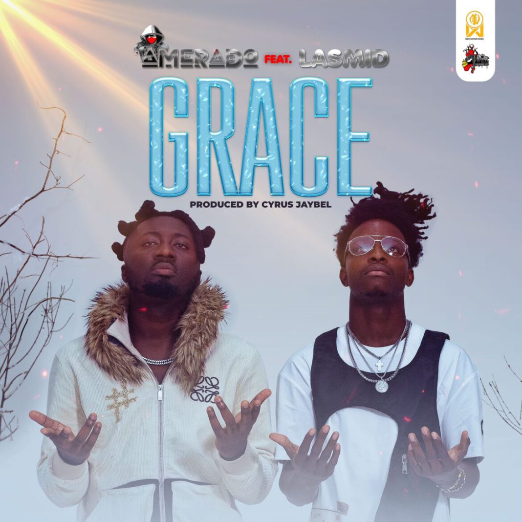 DOWNLOAD MP3 Amerado Ft Lasmid Grace Ghana Music