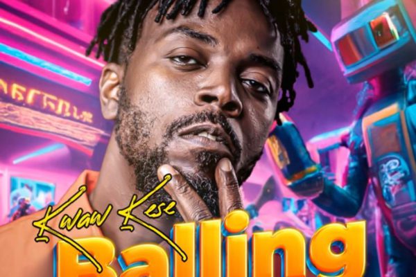 Kwaw Kese - Balling Mp3 Song