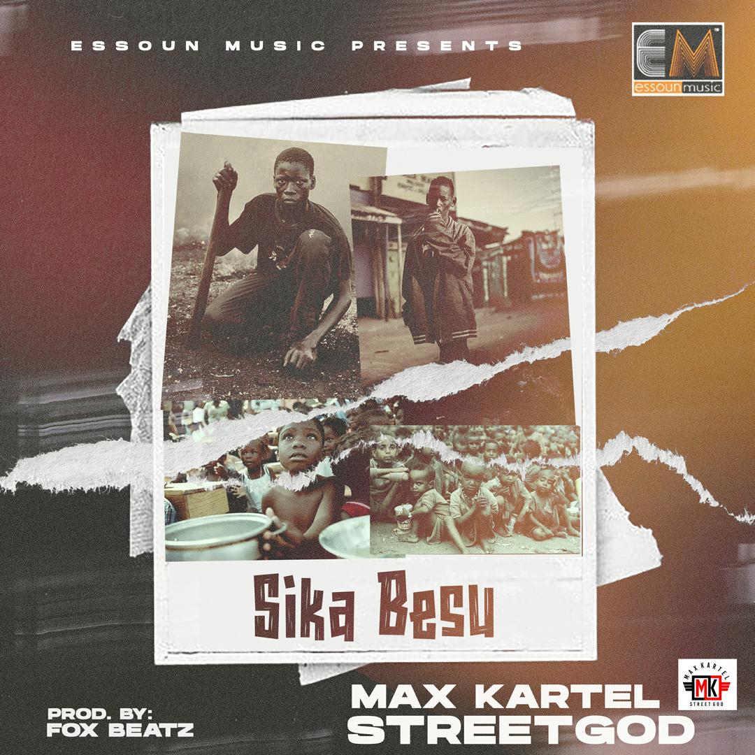 Max Kartel - Sika Besu