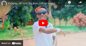 Patapaa - 10:30 ft. Big Brain (Official Video)