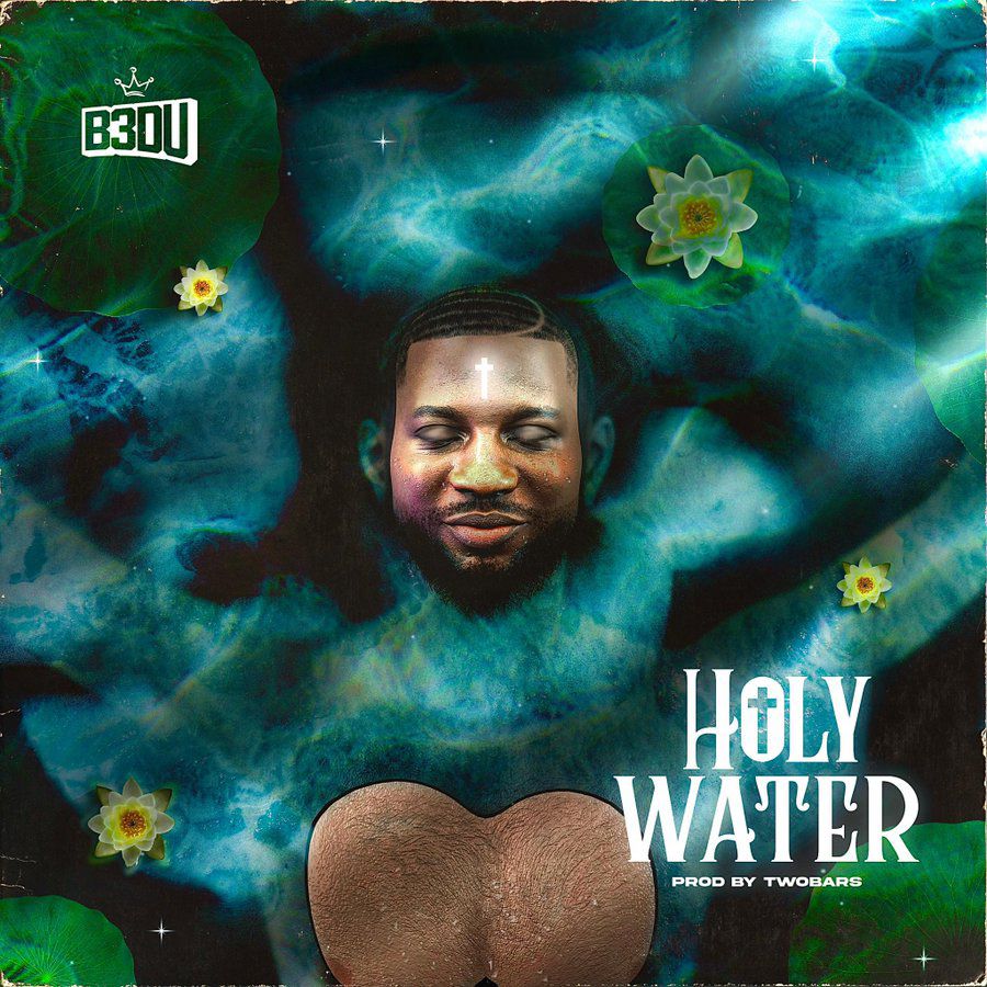 B3du - Holy Water