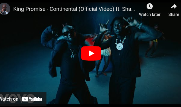 King Promise - Continental (Official Video) ft. Shallipopi