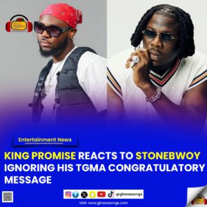 King Promise Reacts To Stonebwoy Ignoring His TGMA Congratulatory Message