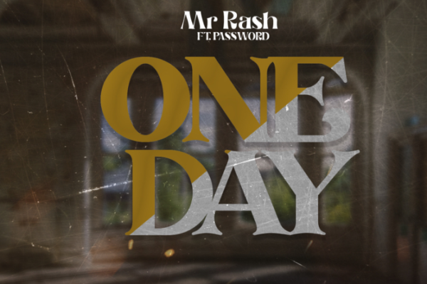 Mr Rash Ft Password - One Day