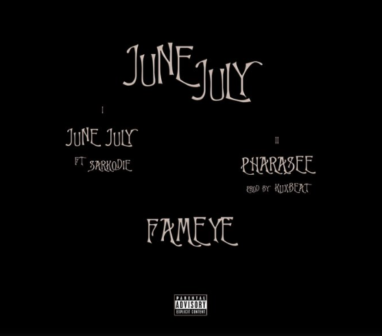 Fameye Ft. Sarkodie - June July