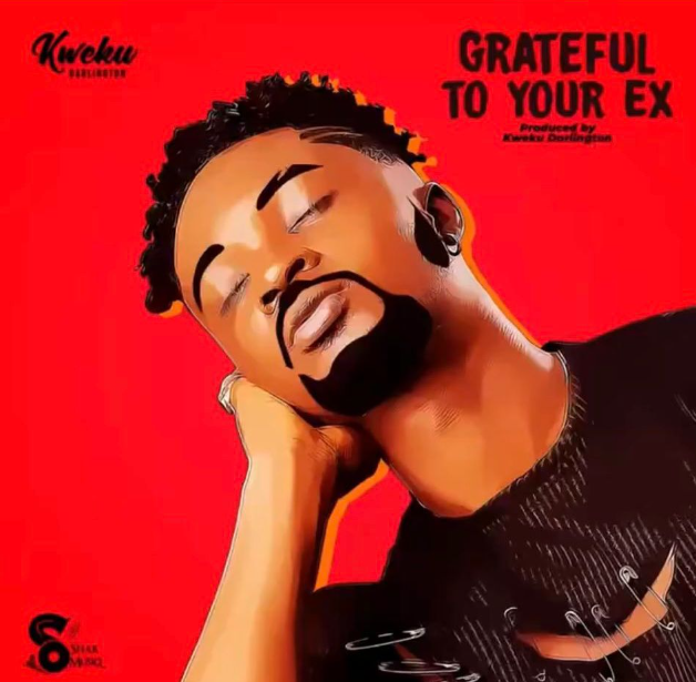 Kweku Darlington - Grateful To Your Ex