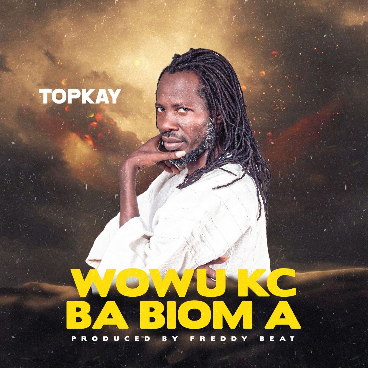 Nana Top Kay - Wowu Ko Ba Biom A