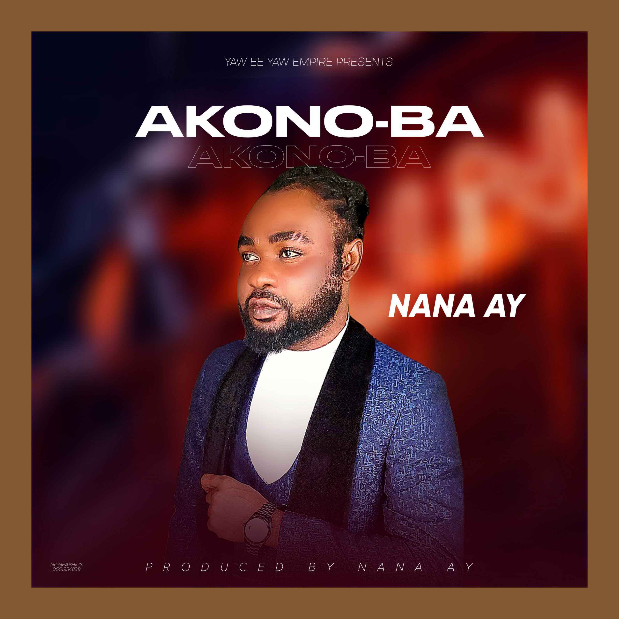 Nana Ay - Akonoba (Prod By Nana Ay)