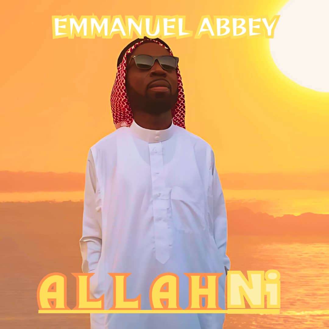 Emmanuel Abbey - Allah Ni