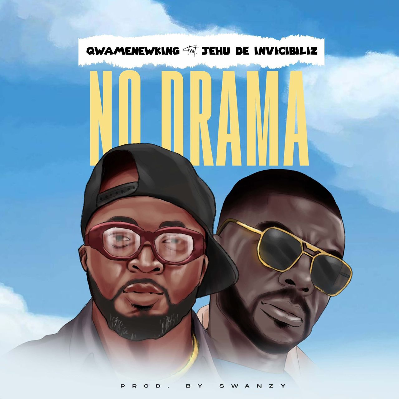 Qwamenewking - No Drama